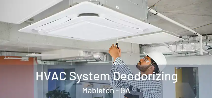  HVAC System Deodorizing Mableton - GA